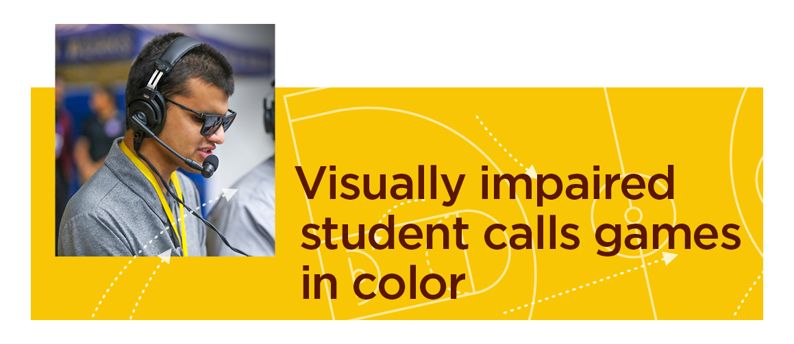 Visually impaired student calls games in color